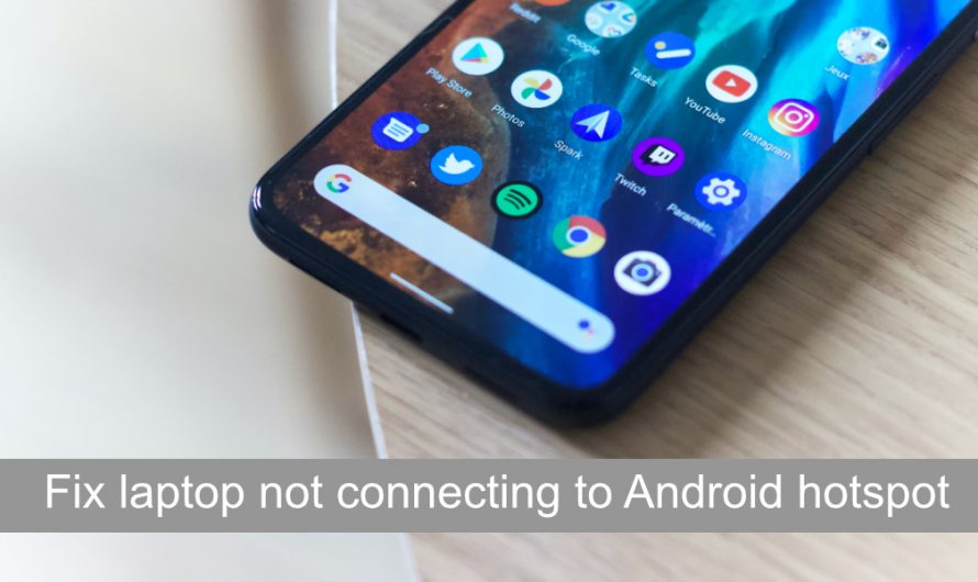So beheben Sie, dass sich der Laptop nicht mit dem Android-Hotspot verbindet