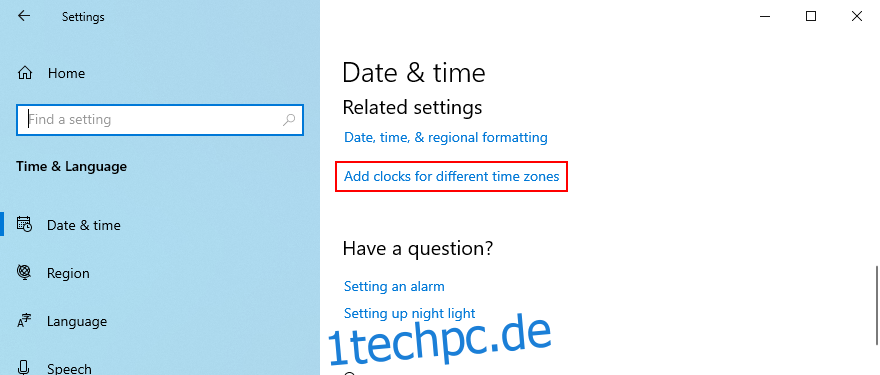 Windows 10 zeigt, wie Sie auf die Option zum Hinzufügen von Uhren für verschiedene Zeitzonen zugreifen