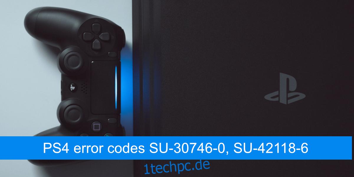 PS4-Fehlercodes SU-30746-0, SU-42118-6