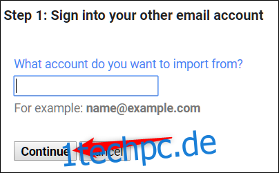 Geben Sie die E-Mail-Adresse ein, von der Sie E-Mails migrieren möchten, und klicken Sie dann auf 