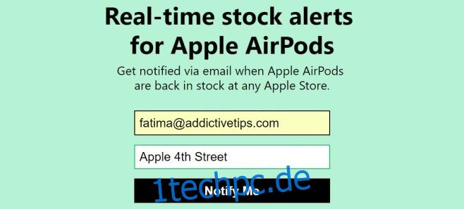 Erhalten Sie eine Benachrichtigung, wenn AirPods in Ihrem nächsten Apple Store auf Lager sind