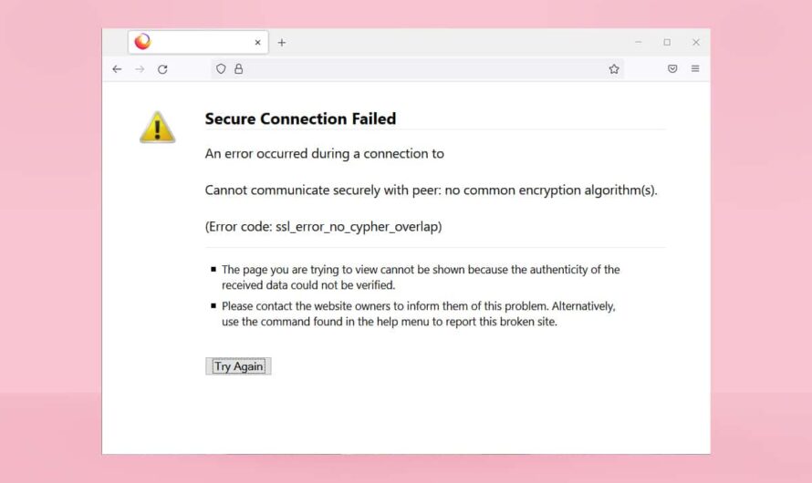 Beheben Sie Firefox SSL_ERROR_NO_CYPHER_OVERLAP in Windows 10
