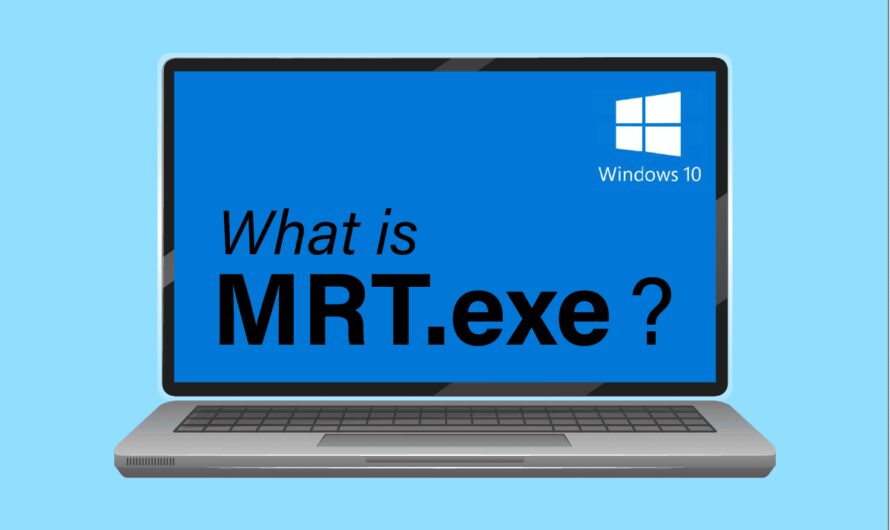 Was ist MRT.exe unter Windows 10?