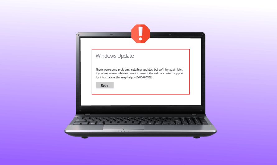9 Möglichkeiten zur Behebung des Windows Update-Fehlers 0X80070003