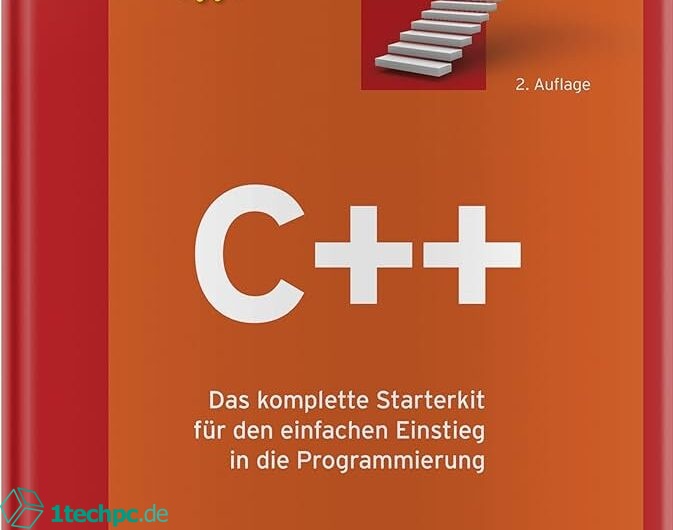 C++ für Anfänger: Die ersten Schritte in der Programmiersprache