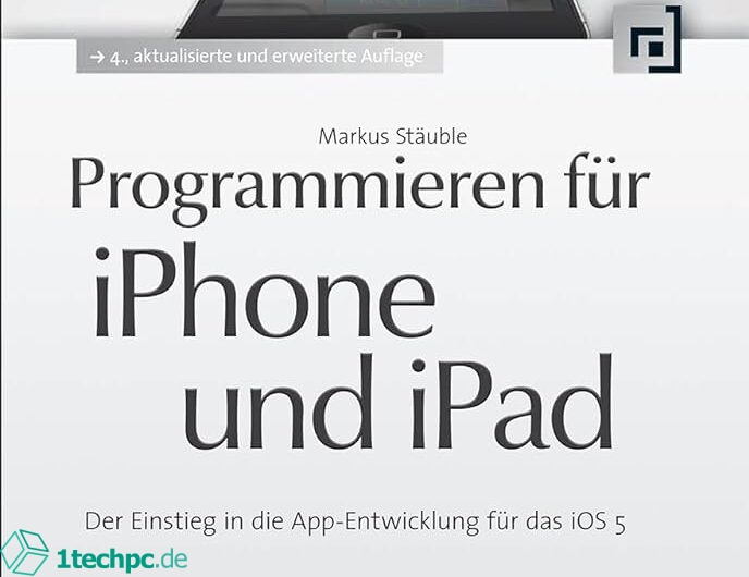 iOS Entwicklung: Alles, was Sie über die Programmierung für iPhones und iPads wissen müssen